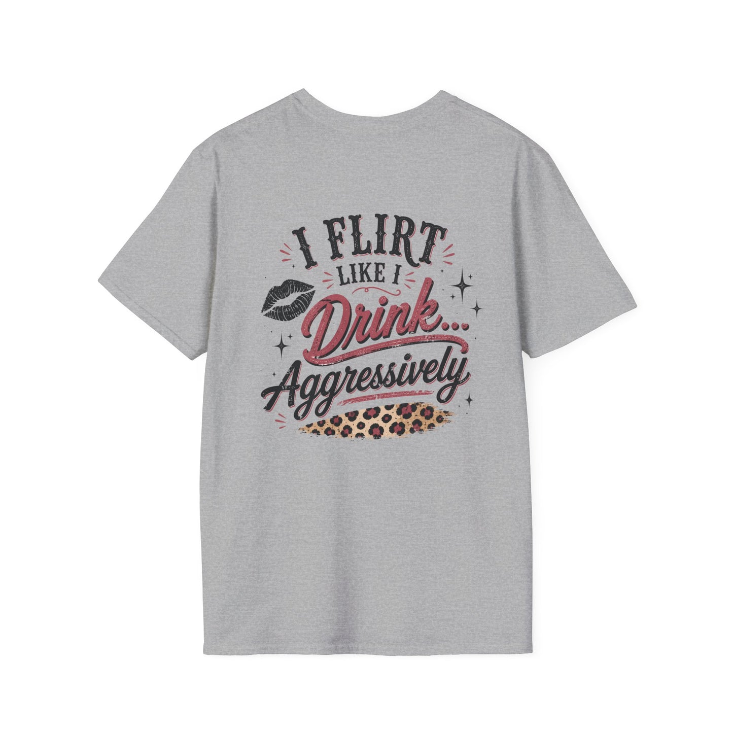 I Flirt Like I Drink Aggressively T-Shirt – Vintage Cactus Graphic Tee