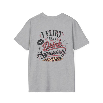 I Flirt Like I Drink Aggressively T-Shirt – Vintage Cactus Graphic Tee