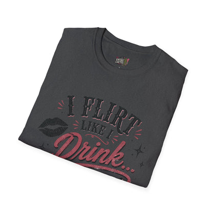 Flirty Leopard “I Flirt Like I Drink…Aggressively” T-Shirt
