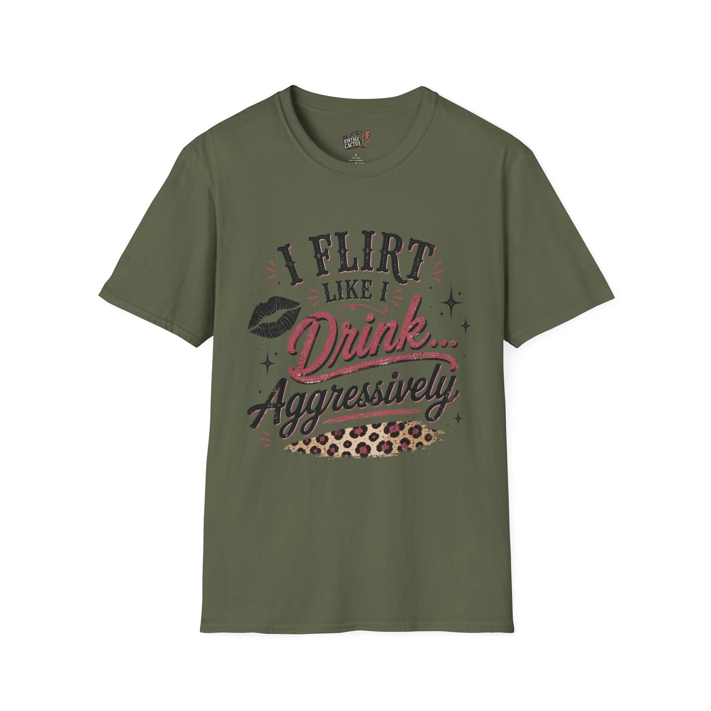 Flirty Leopard “I Flirt Like I Drink…Aggressively” T-Shirt