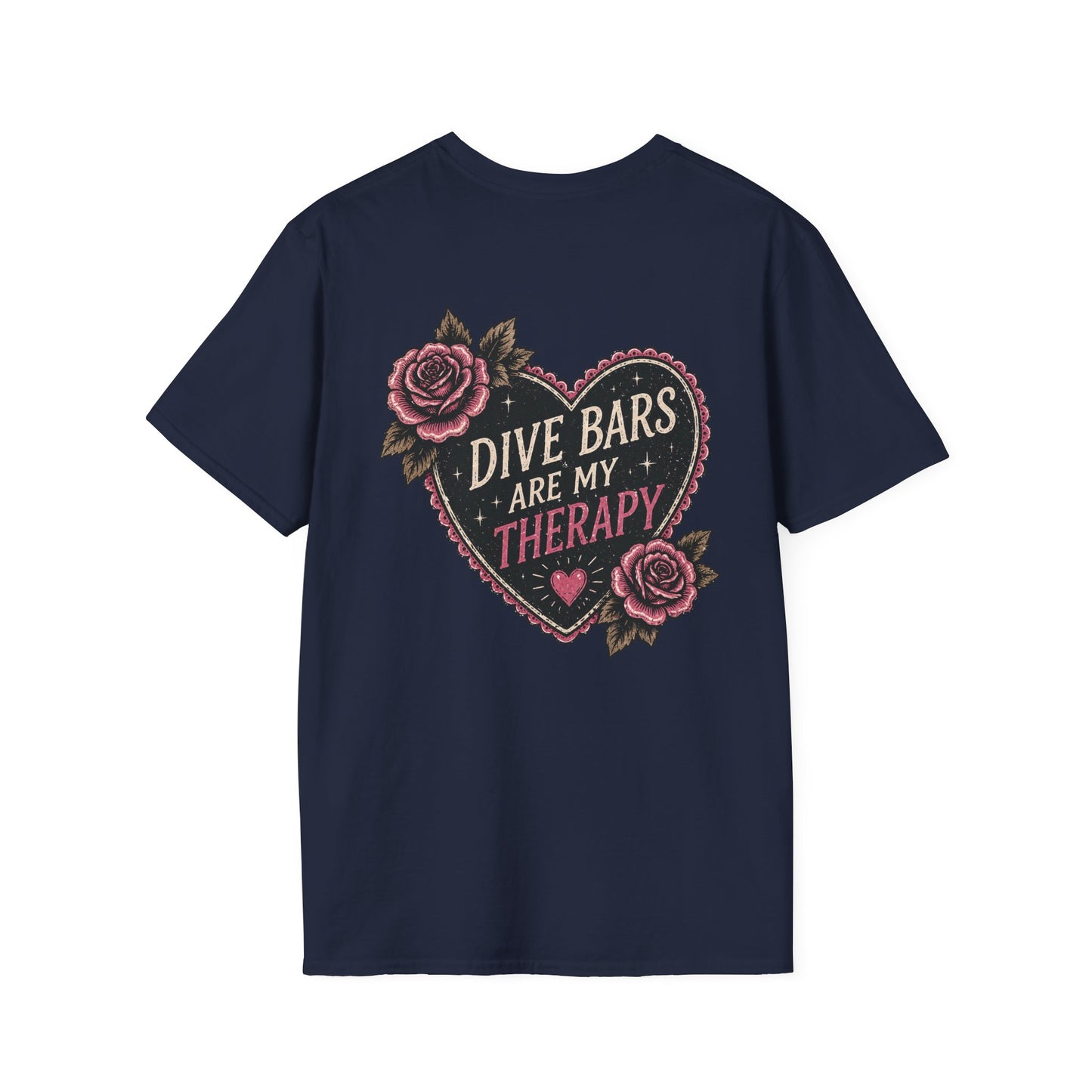 Dive Bars Are My Therapy T-Shirt — Vintage Heart & Rose Graphic