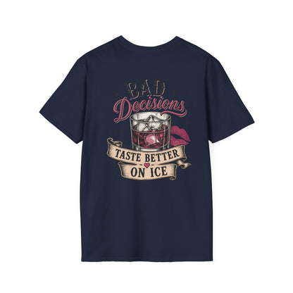 Bad Decisions T-Shirt — "Bad Decisions Taste Better on Ice" Retro Bar Graphic Tee