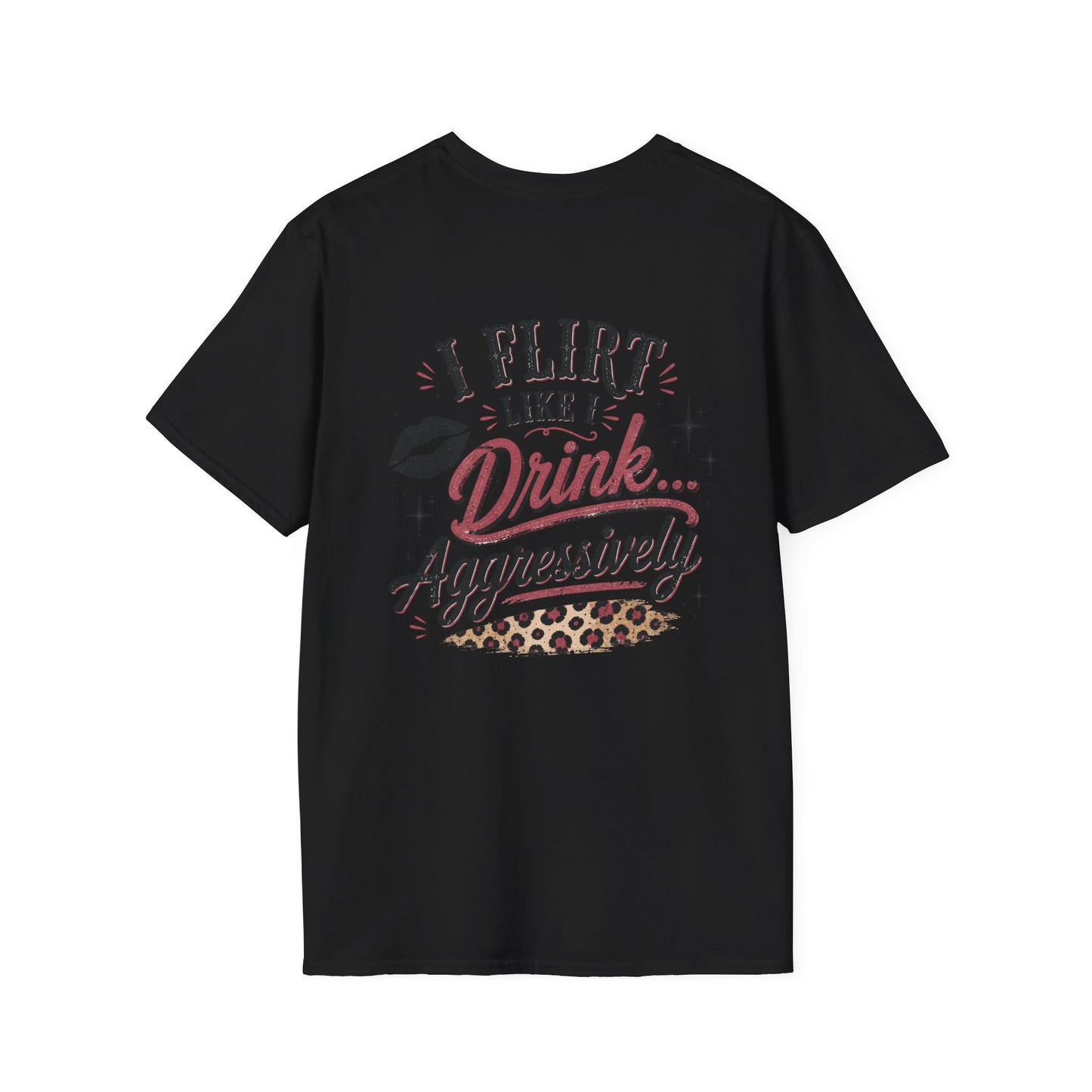 I Flirt Like I Drink Aggressively T-Shirt – Vintage Cactus Graphic Tee