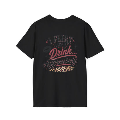 I Flirt Like I Drink Aggressively T-Shirt – Vintage Cactus Graphic Tee