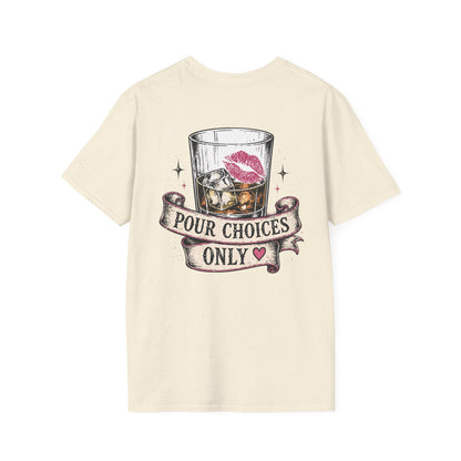 Pour Choices Only