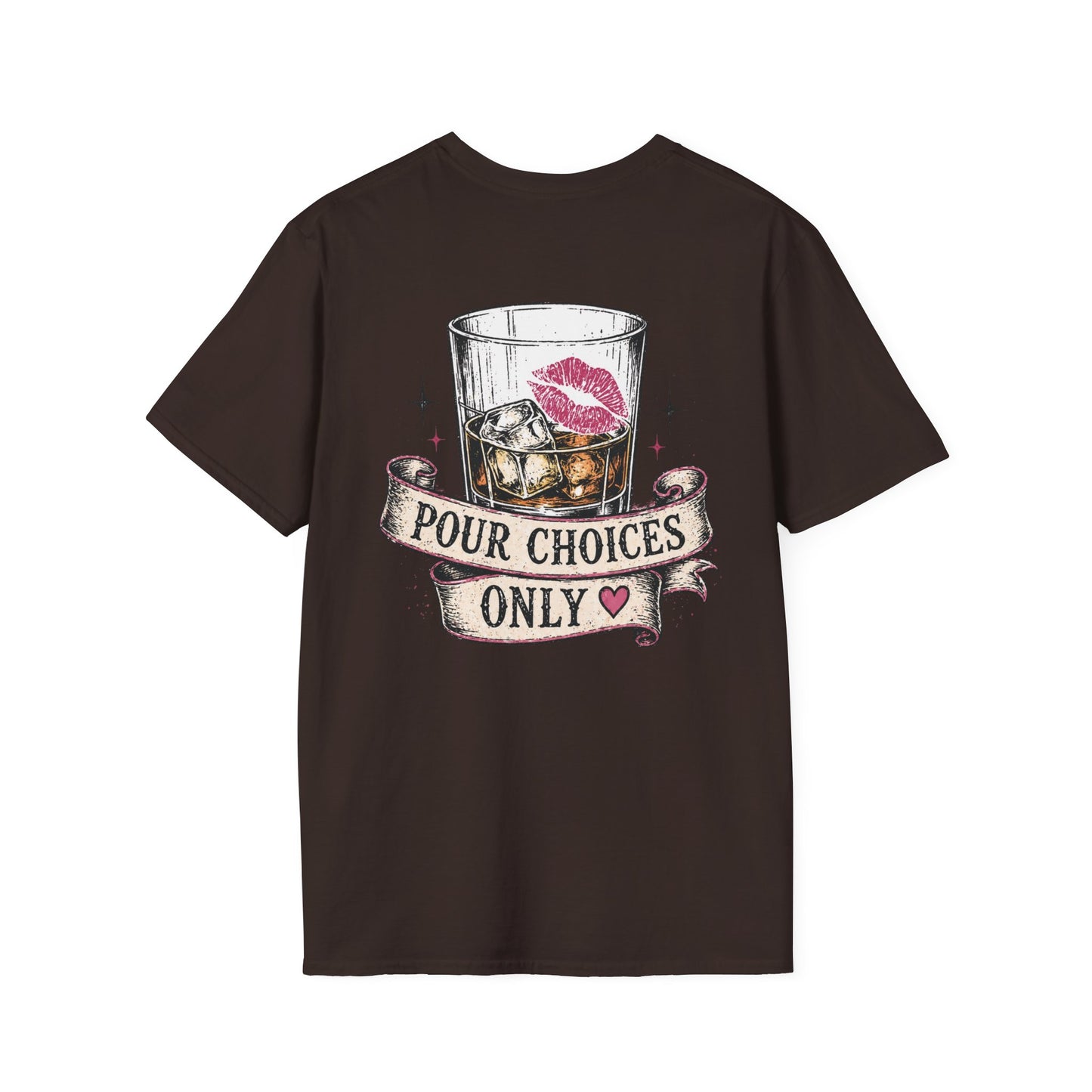 Pour Choices Only