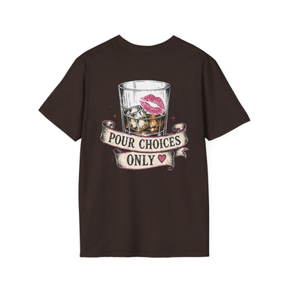 Pour Choices Only