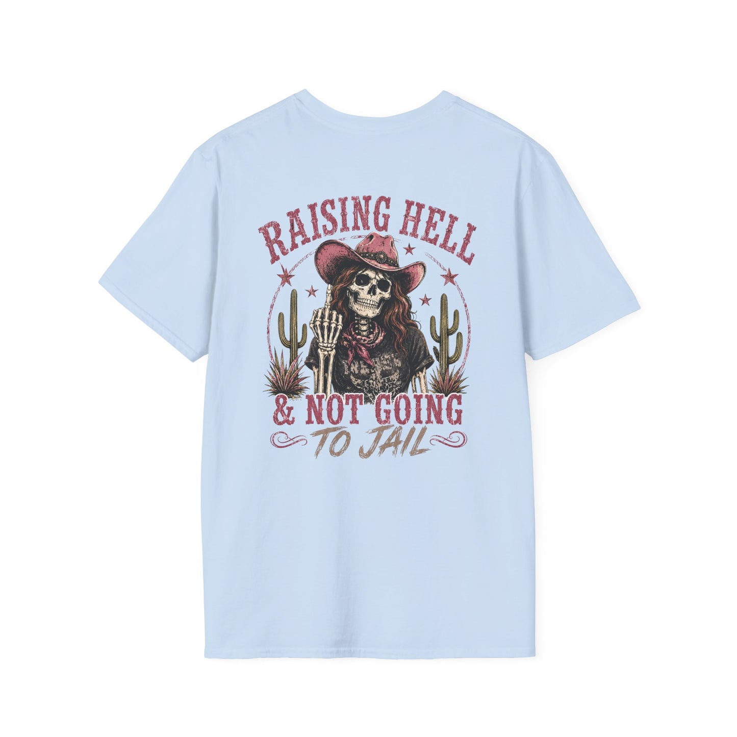 Raising Hell Skull Cowboy T-Shirt — "Raising Hell & Not Going to Jail" Vintage Cactus Tee