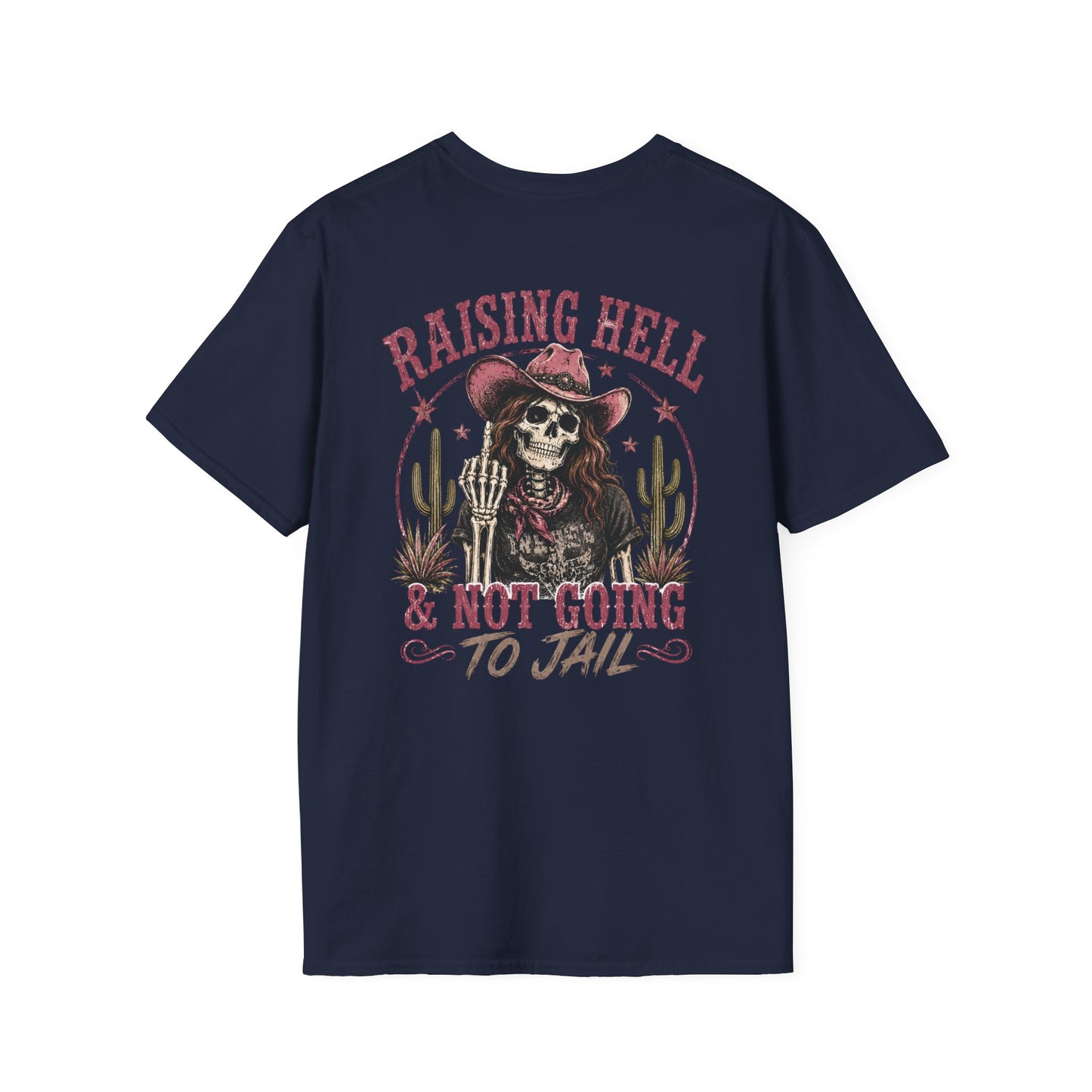 Raising Hell Skull Cowboy T-Shirt — "Raising Hell & Not Going to Jail" Vintage Cactus Tee