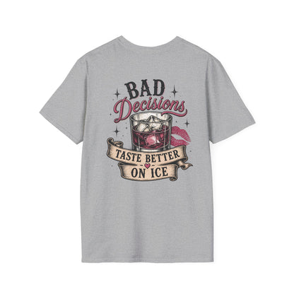 Bad Decisions T-Shirt — "Bad Decisions Taste Better on Ice" Retro Bar Graphic Tee
