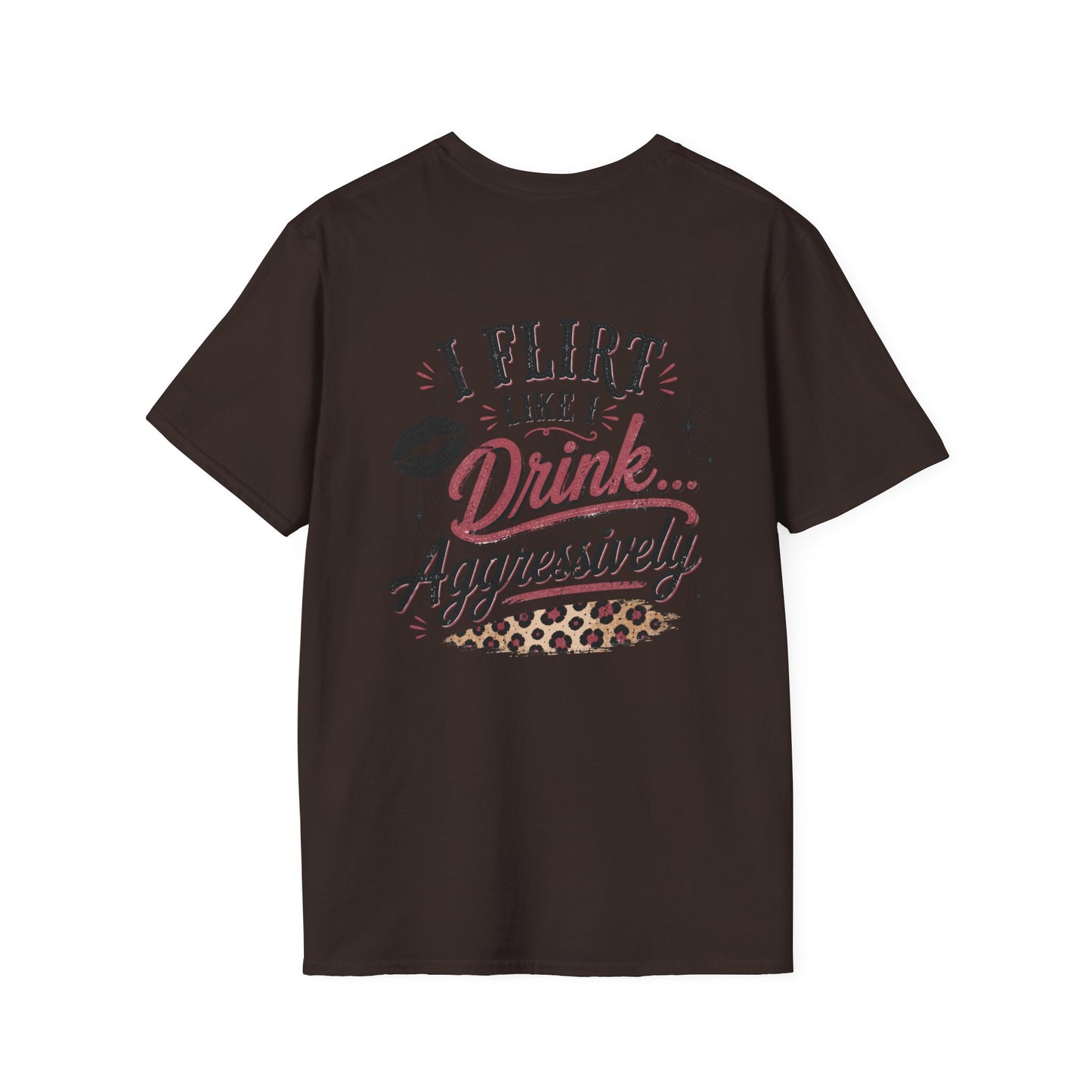 I Flirt Like I Drink Aggressively T-Shirt – Vintage Cactus Graphic Tee