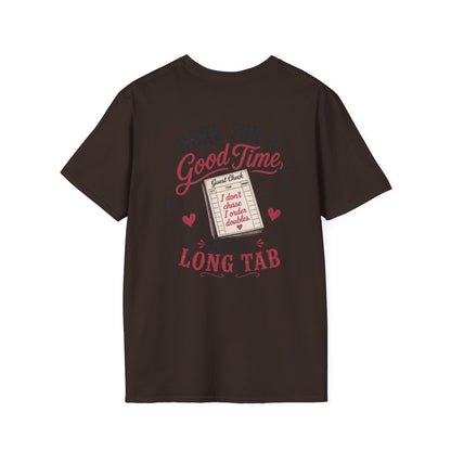 Graphic T-Shirt — “Here for a Good Time, Not a Long Tab” Retro Cactus Design