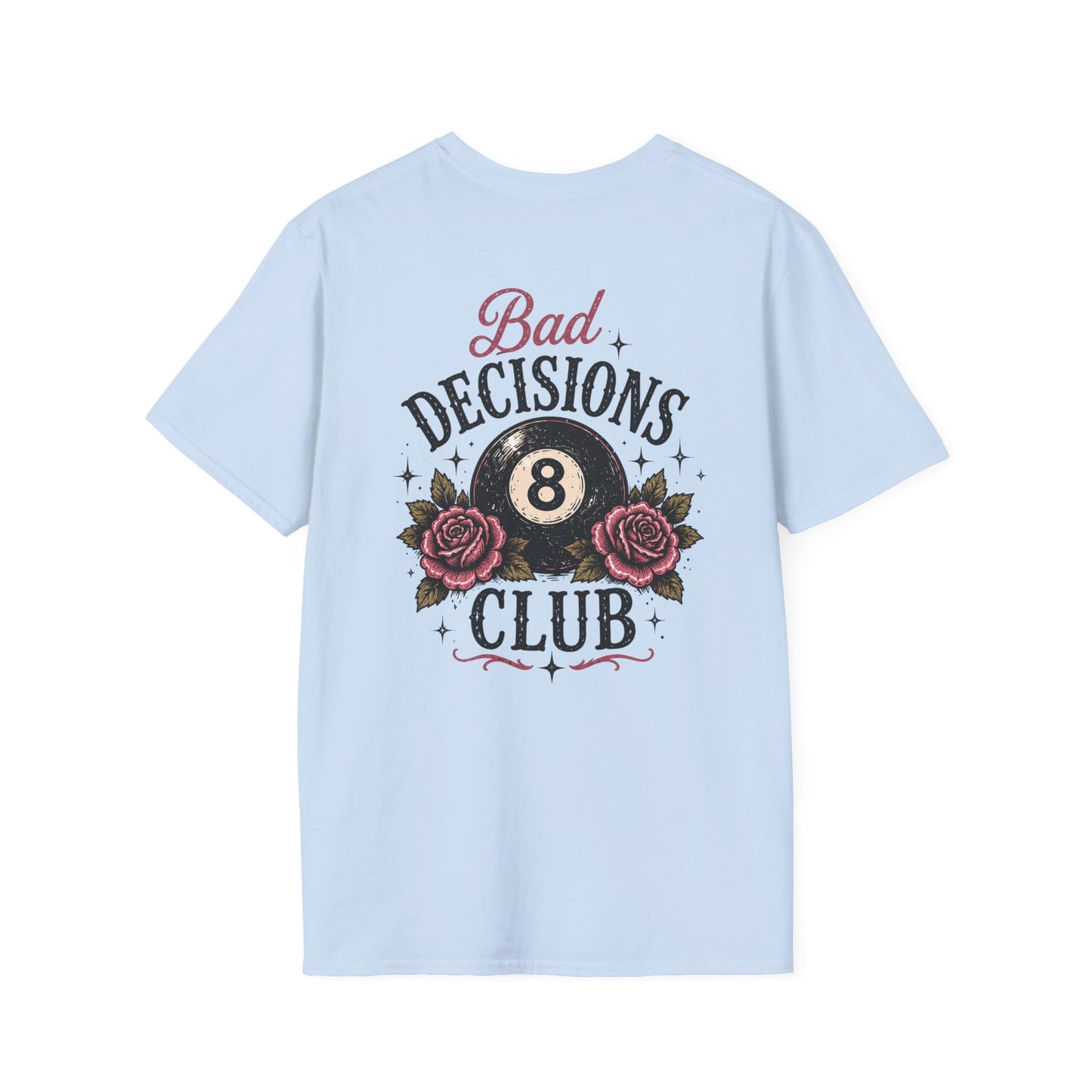 Bad Decisions Club T-Shirt — Vintage 8-Ball & Rose Graphic Tee