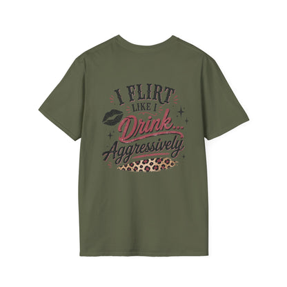 I Flirt Like I Drink Aggressively T-Shirt – Vintage Cactus Graphic Tee