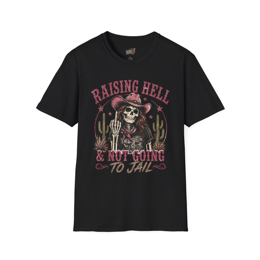 Raising Hell & Not Going to Jail Graphic T-Shirt — Western Skeleton Cowgirl Tee