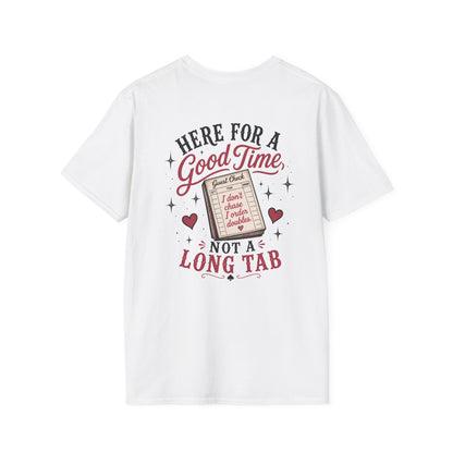 Graphic T-Shirt — “Here for a Good Time, Not a Long Tab” Retro Cactus Design