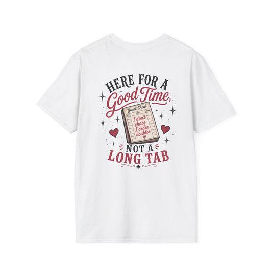 Graphic T-Shirt — “Here for a Good Time, Not a Long Tab” Retro Cactus Design