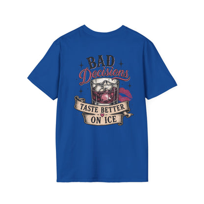 Bad Decisions T-Shirt — "Bad Decisions Taste Better on Ice" Retro Bar Graphic Tee