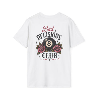 Bad Decisions Club T-Shirt — Vintage 8-Ball & Rose Graphic Tee