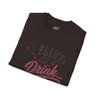 Flirty Leopard “I Flirt Like I Drink…Aggressively” T-Shirt