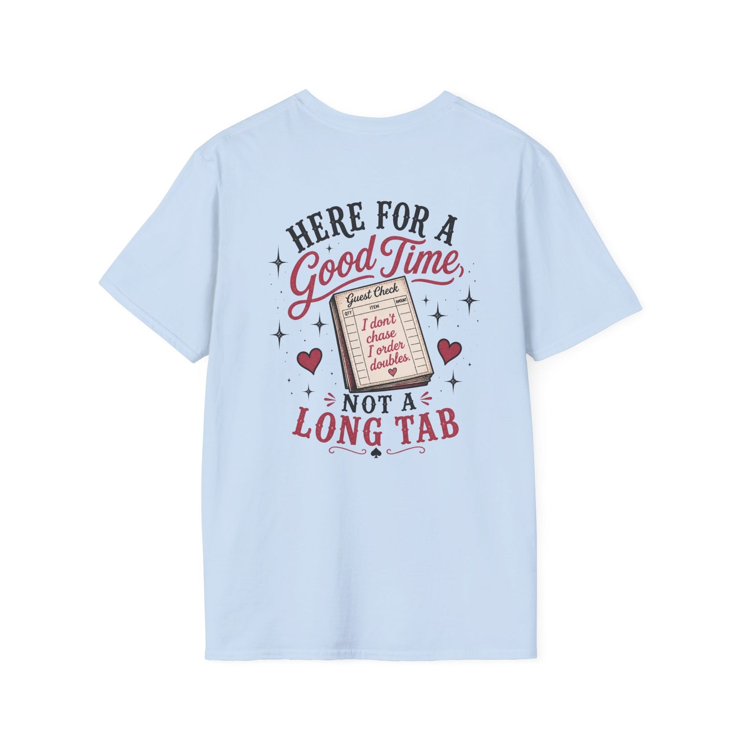 Graphic T-Shirt — “Here for a Good Time, Not a Long Tab” Retro Cactus Design