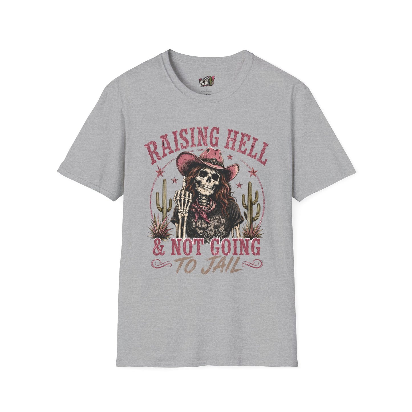 Raising Hell & Not Going to Jail Graphic T-Shirt — Western Skeleton Cowgirl Tee