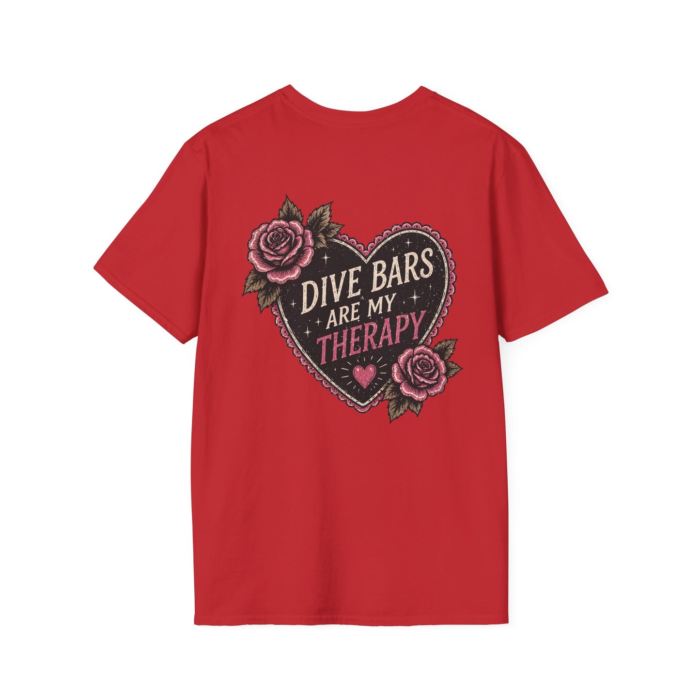 Dive Bars Are My Therapy T-Shirt — Vintage Heart & Rose Graphic