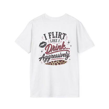 I Flirt Like I Drink Aggressively T-Shirt – Vintage Cactus Graphic Tee