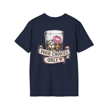Pour Choices Only