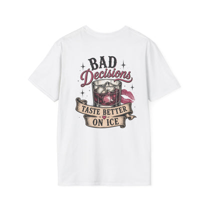 Bad Decisions T-Shirt — "Bad Decisions Taste Better on Ice" Retro Bar Graphic Tee