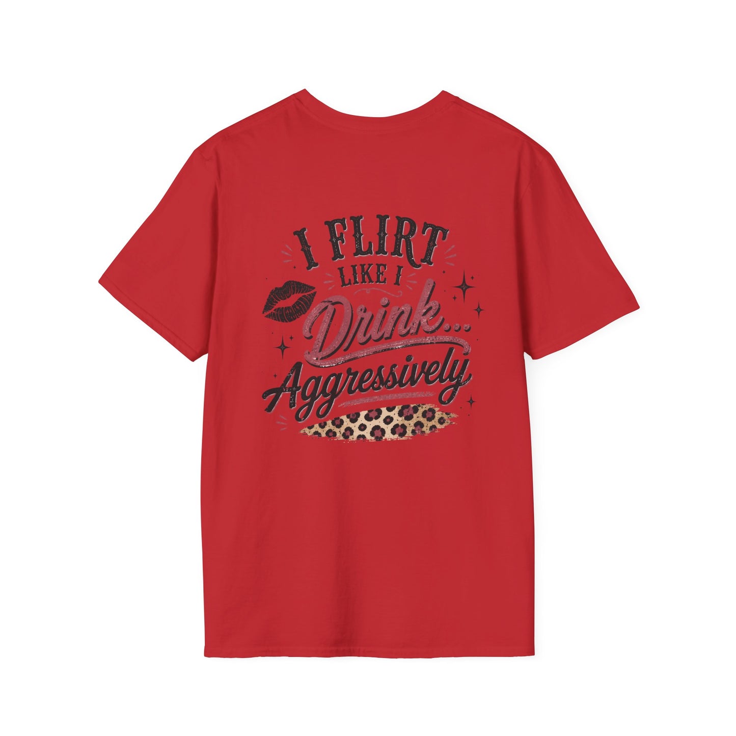 I Flirt Like I Drink Aggressively T-Shirt – Vintage Cactus Graphic Tee