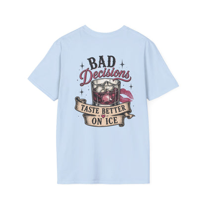 Bad Decisions T-Shirt — "Bad Decisions Taste Better on Ice" Retro Bar Graphic Tee