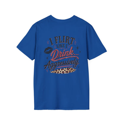 I Flirt Like I Drink Aggressively T-Shirt – Vintage Cactus Graphic Tee