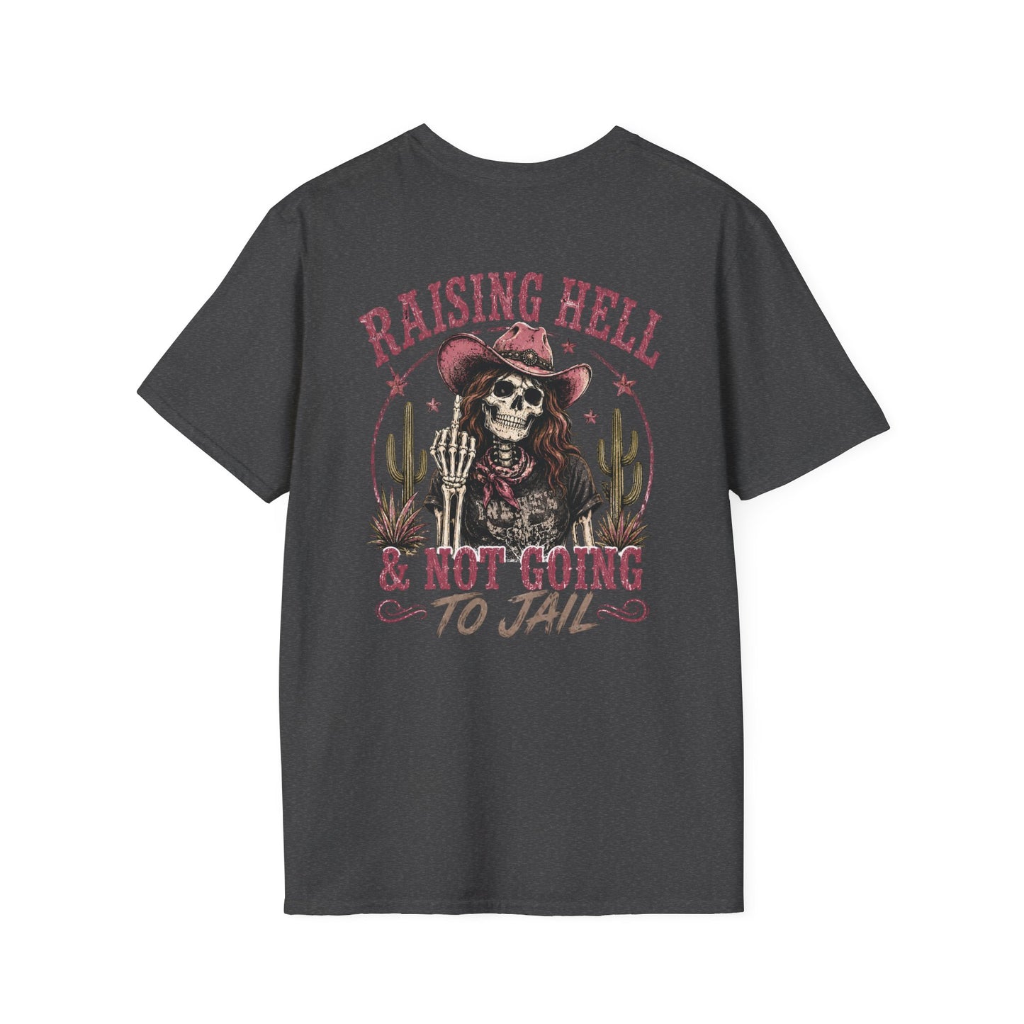 Raising Hell Skull Cowboy T-Shirt — "Raising Hell & Not Going to Jail" Vintage Cactus Tee