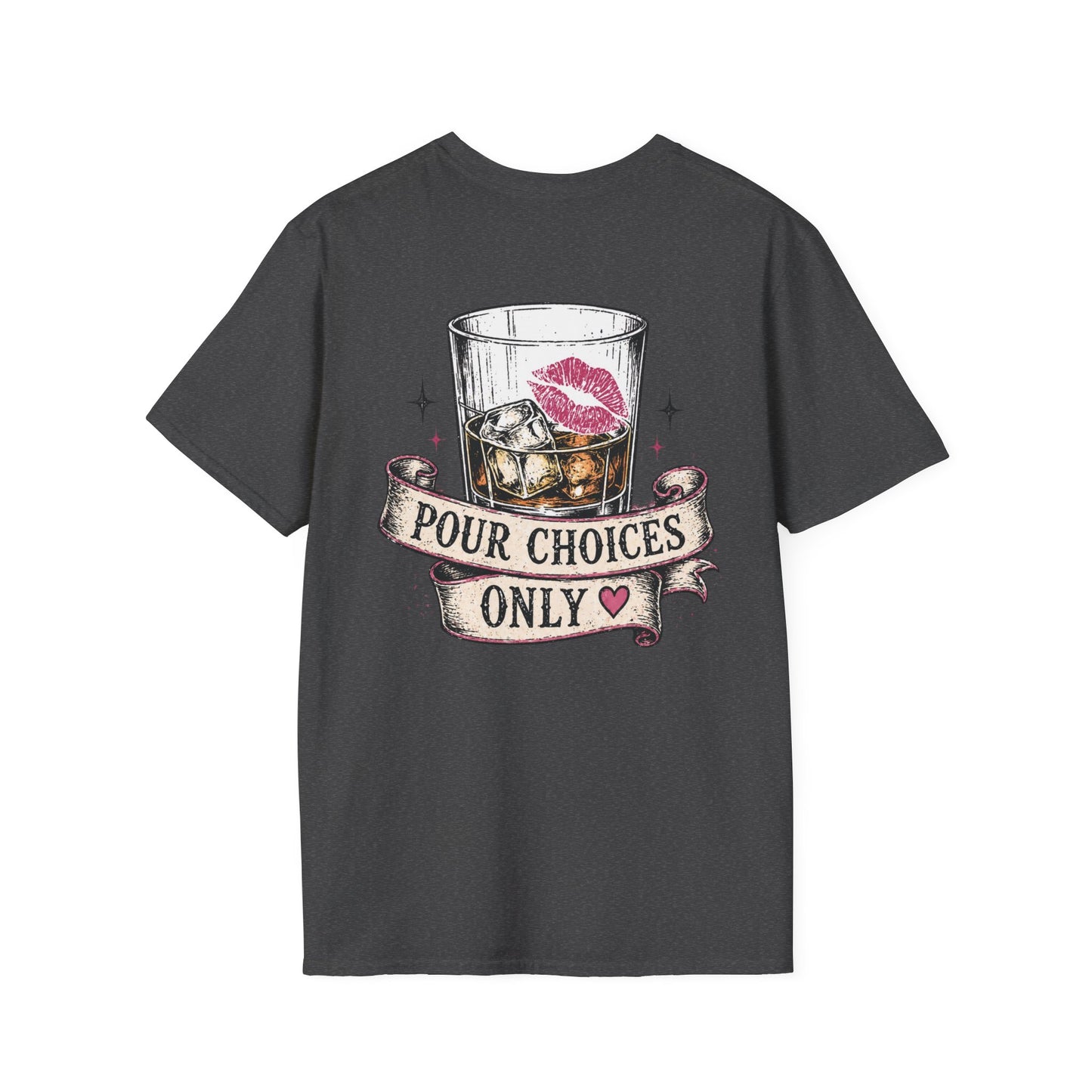 Pour Choices Only