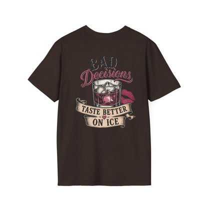 Bad Decisions T-Shirt — "Bad Decisions Taste Better on Ice" Retro Bar Graphic Tee