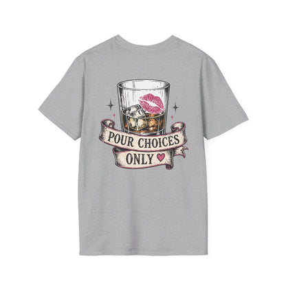Pour Choices Only