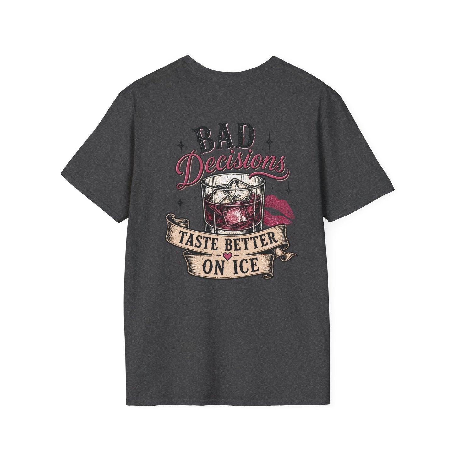 Bad Decisions T-Shirt — "Bad Decisions Taste Better on Ice" Retro Bar Graphic Tee